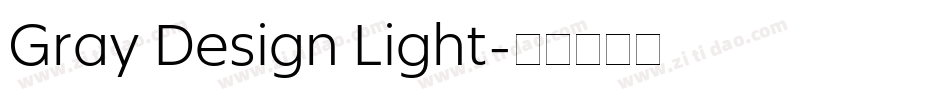 Gray Design Light字体转换